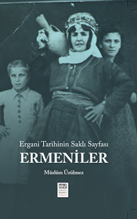 Ergani Tarihinin Saklı Sayfası ERMENİLER
