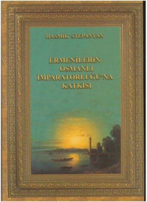 Հայերի ներդրումն Օսմանյան կայսրությունում