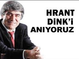 Dink'i aniyoruz