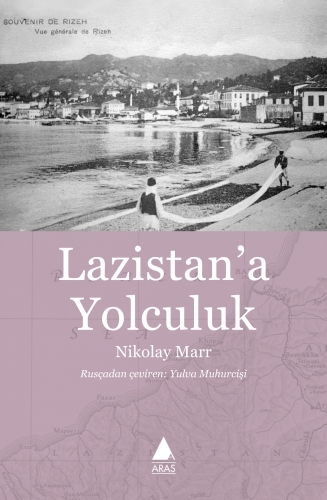Lazistan’a Yolculuk