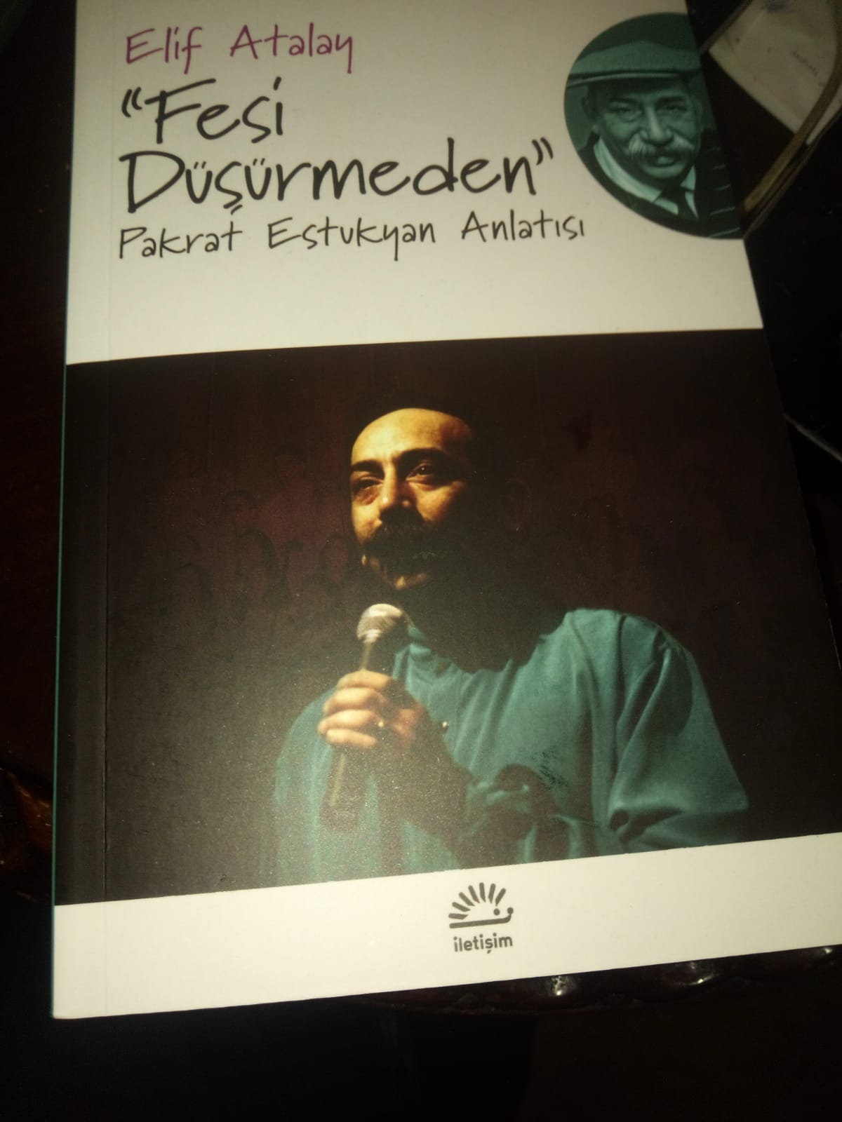 “Fesi Düşürmeden” Pakrat Estukyan Anlatısı