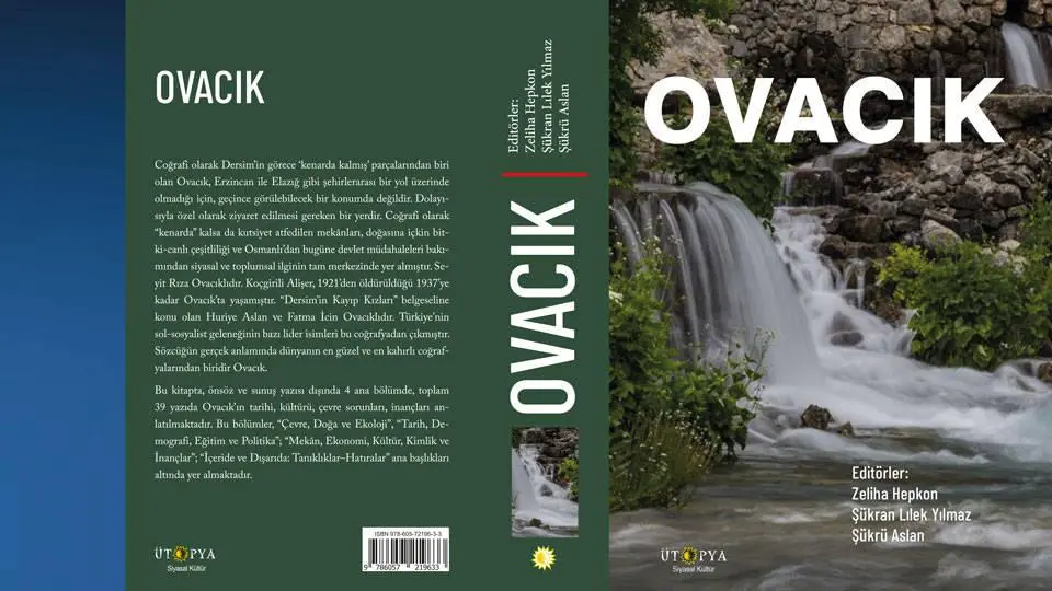 Güzel ve acılı coğrafyanın kitabı “Ovacık” çıktı