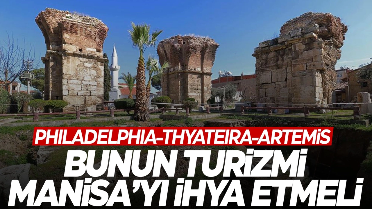 İncil’de adı geçen kiliseler Manisa’da!