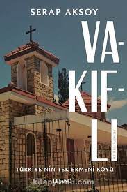 Vakıflı: Türkiye’nin Tek Ermeni Köyü