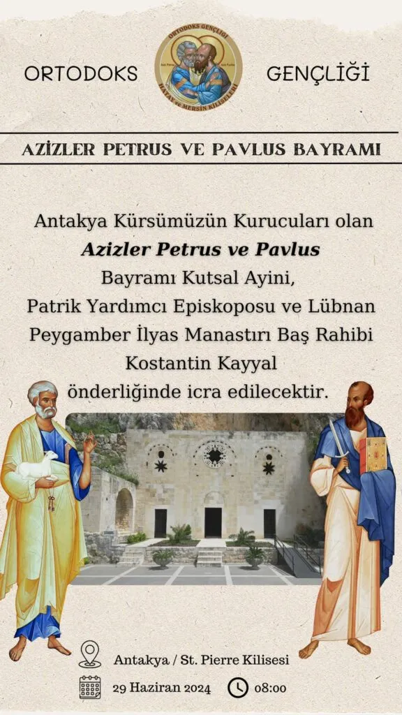 Azizler Petrus ve Pavlus Bayramı Antakya ve Tarsus’ta Kutlanacak