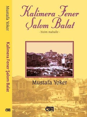 ”Kalimera Fener Şalom Balat”