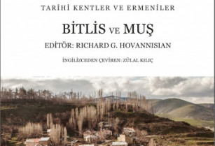Bitlis ve Muş. Tarihi Kentler ve Ermeniler