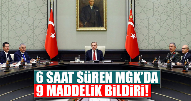 Kritik MGK toplantısının ardından 9 maddelik karar bildirisi