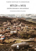 Tarihi kentler ve Ermeniler serisinin ilk kitabı: Bitlis ve Muş