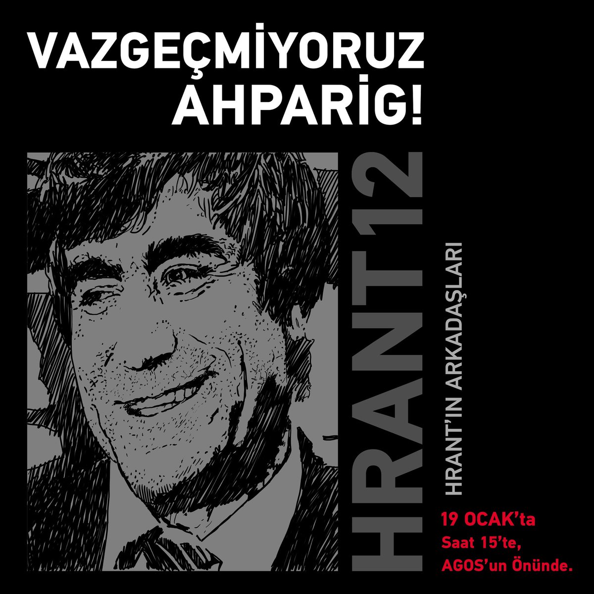 Hrant Dink öldürülüşünün 12. yılında anılıyor