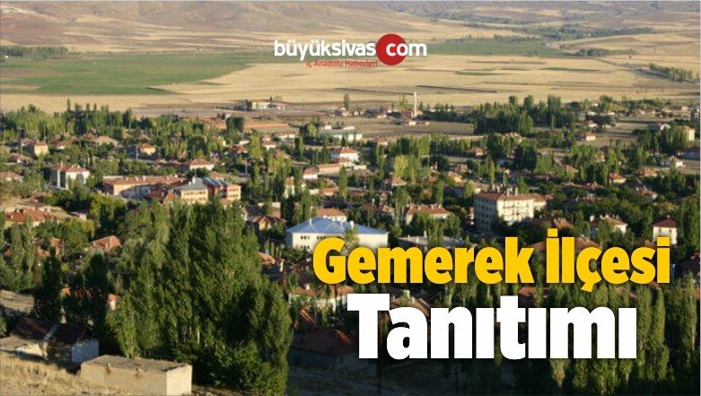 Gemerek ilçesi Tanıtımı