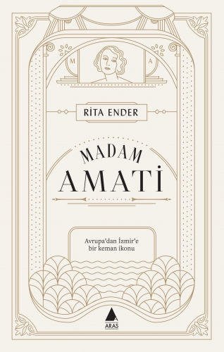 Madam Amati. Avrupa’dan İzmir’e bir keman ikonu