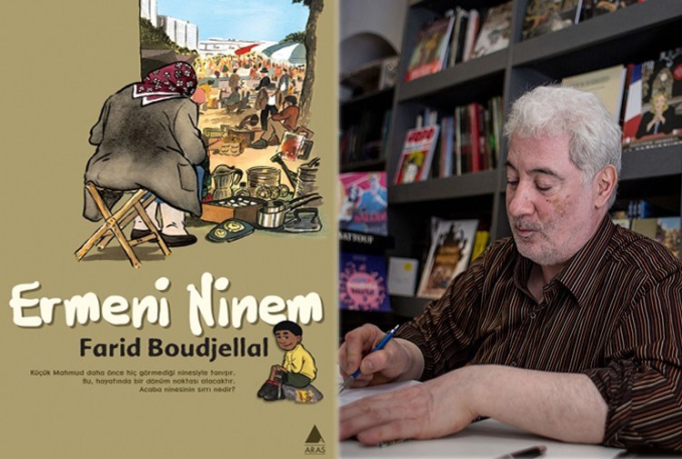 Çizer Farid Boudjellal’ın “Ermeni Ninem” isimli kitabı raflarda