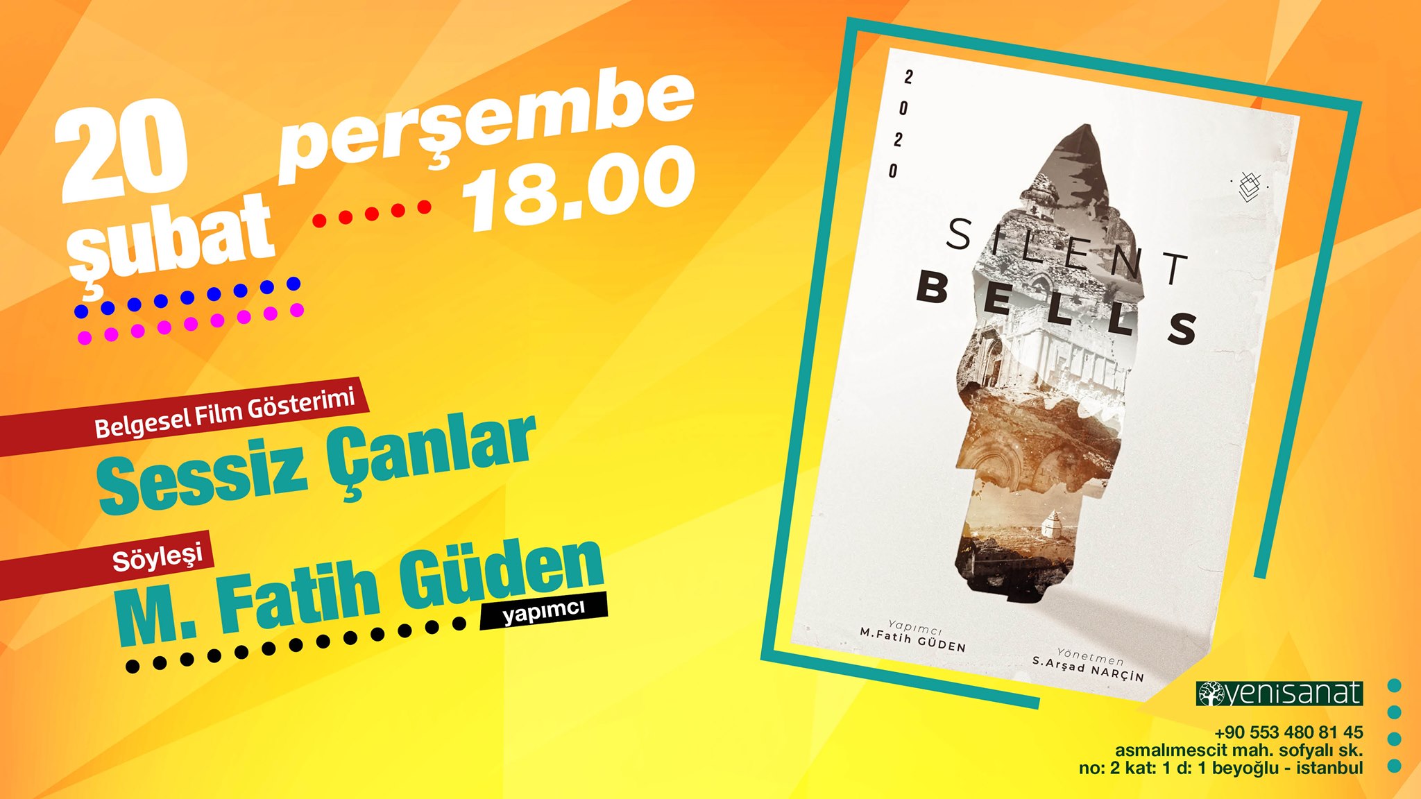 SESSİZ ÇANLAR belgesel film gösterimi ve yapımcısı M. Fatih Güden ile söyleşi