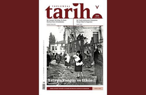 Toplumsal Tarih’in yeni sayısı: “Tatavla yangını ve etkileri”