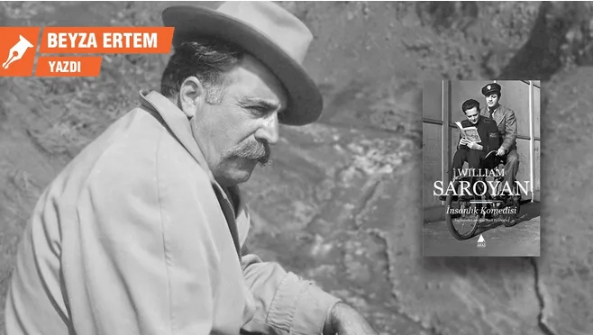 William Saroyan’ın ilk romanı: İnsanlık Komedisi