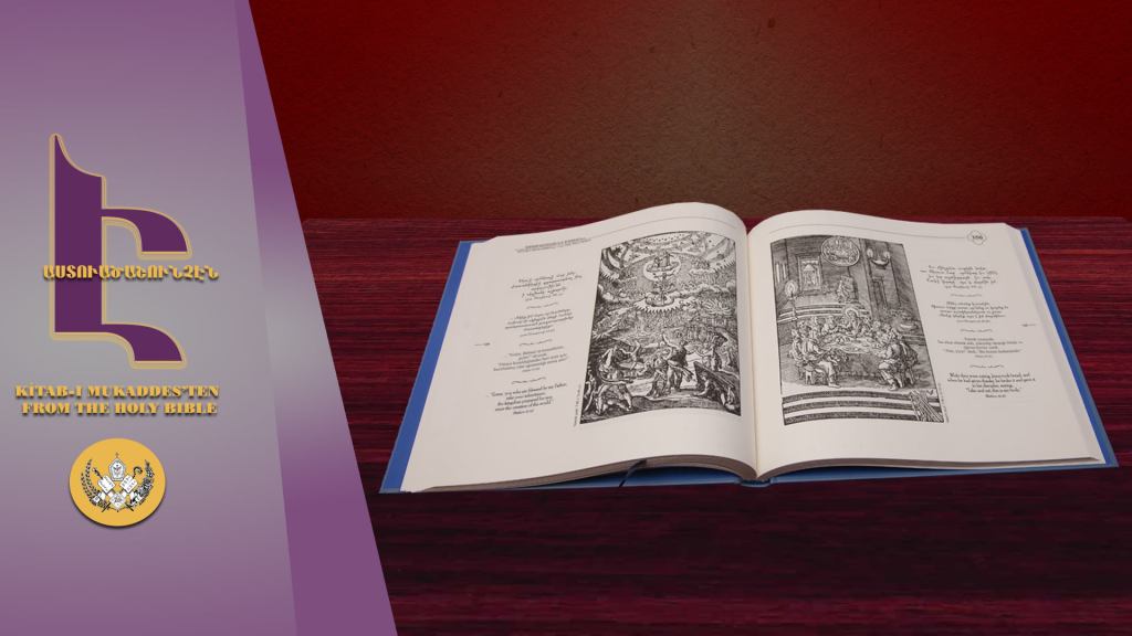 “ԱՍՏՈՒԱԾԱՇՈՒՆՉԷՆ / KİTAB-I MUKADDES’TEN / FROM THE HOLY BIBLE”