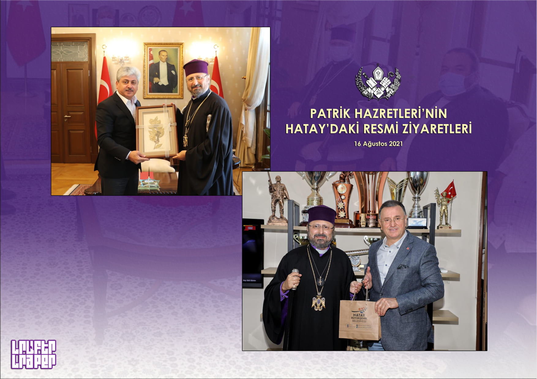 Patrik Hazretleri’nin Hatay’daki resmi ziyaretleri