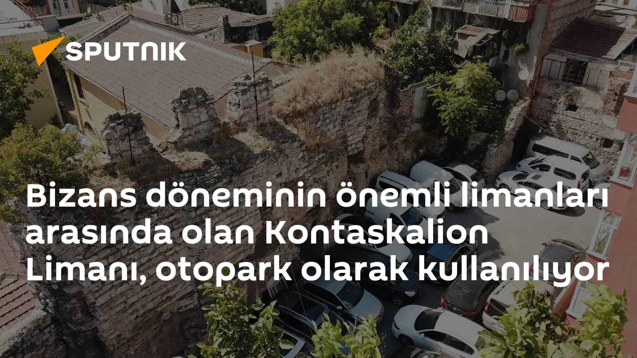 Bizans döneminin önemli limanları arasında olan Kontaskalion Limanı, otopark olarak kullanılıyor
