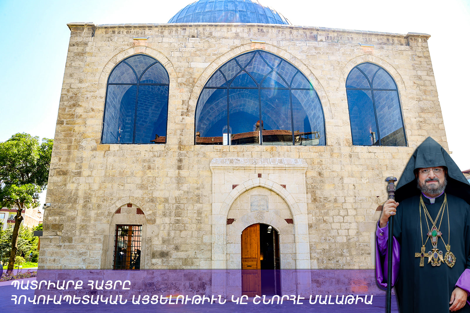 Patrik Hazretleri Malatya’ya ziyarette bulunacak