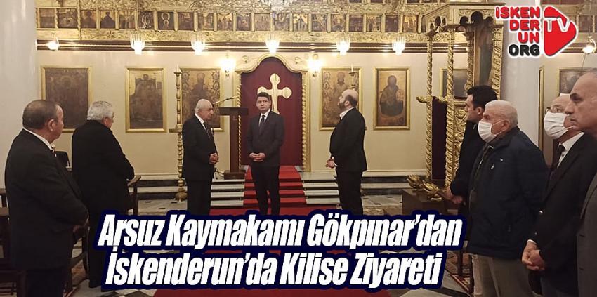 Arsuz Kaymakamı Gökpınar’dan Kilise Ziyareti