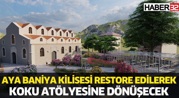 Aya Baniya Kilisesi restore edilerek Koku Atölyesine dönüşecek
