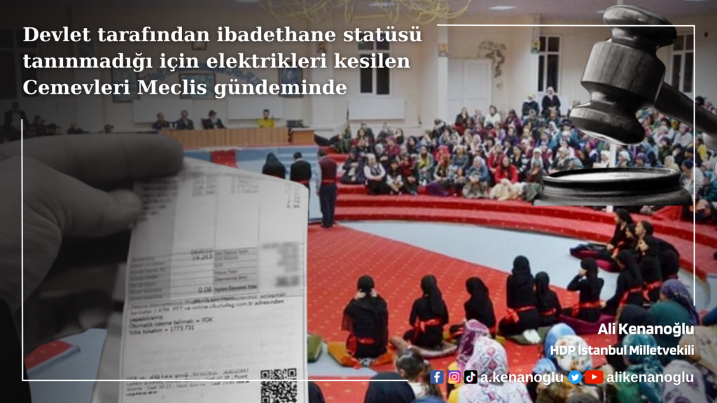 Cemevlerinin elektriği neden kesiliyor?