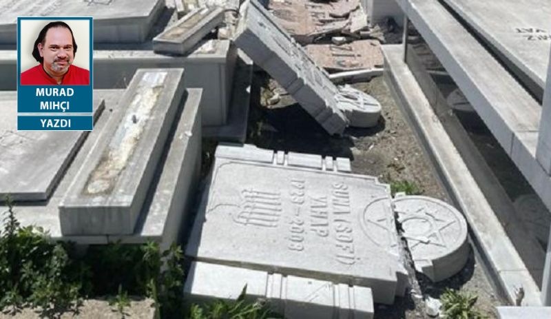 Az kalmışların gündemi: Yahudi mezarlığına saldırı ve ‘kripto Ermeni’ olmak
