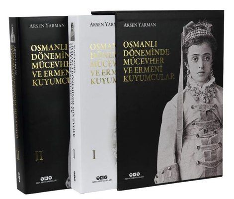 Osmanlı Döneminde Mücevher ve Ermeni Kuyumcular