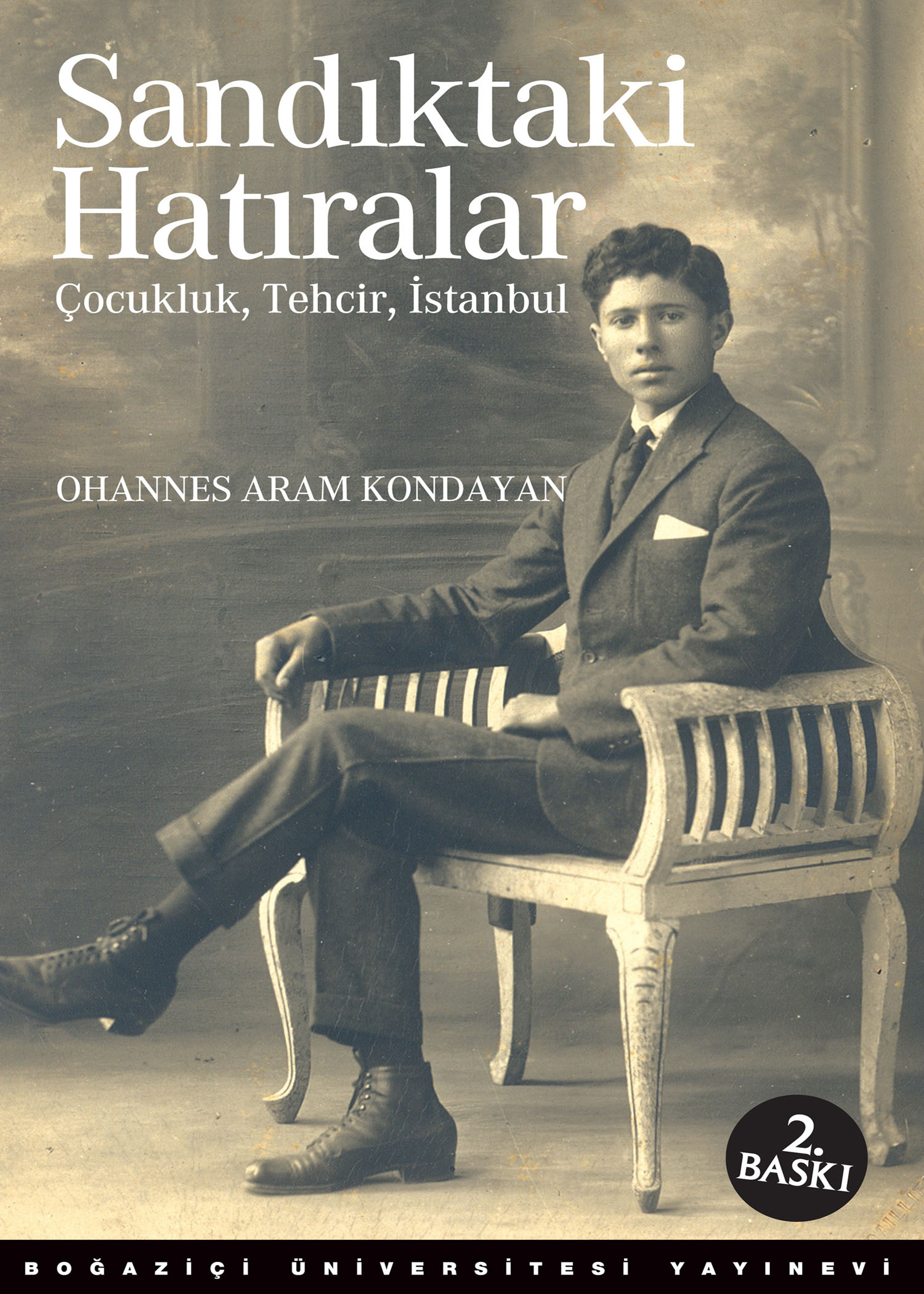 Sandıktaki Hatıralar: Ohannes Aram Kondayan’ın Ölüm Yolculuğu Anıları