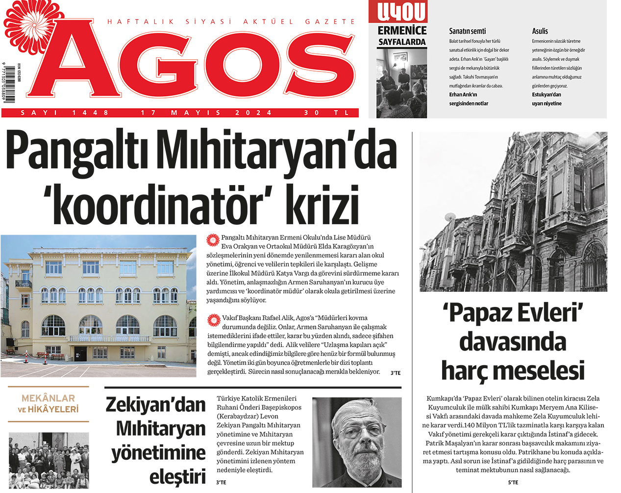 Mıhitaryan, Papaz Evleri, seçimler… Sorular, sorular…