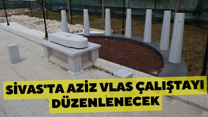 Sivas’ta (Sebastia-‘Akunq’ web sitesi) Aziz Vlas Çalıştayı Düzenlenecek