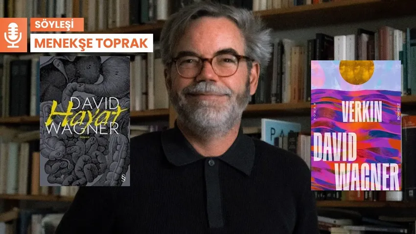 Hayat’ın ve hayatta kalabilenin anlatıcısı: David Wagner
