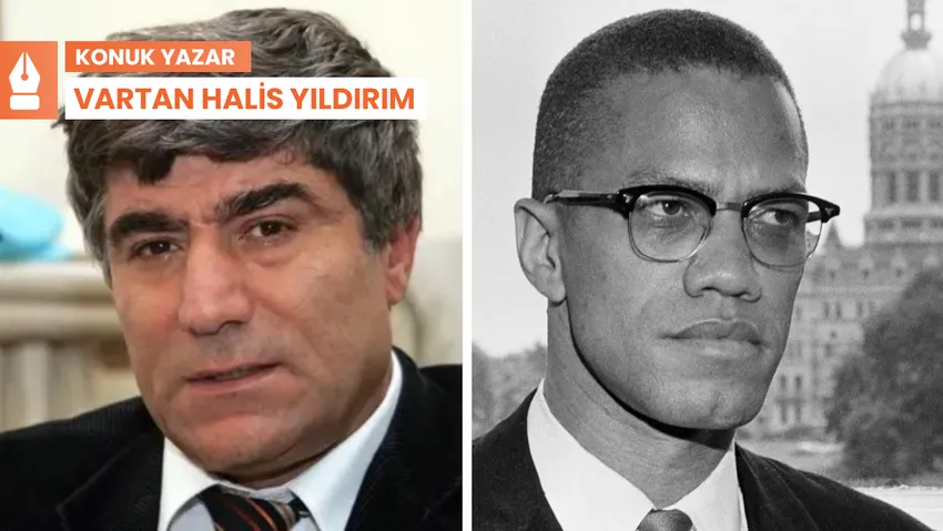İki suikast, bir tarih: Malcolm X ve Hrant Dink