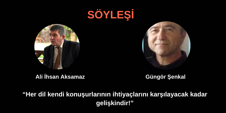 Güngör Şenkal ile söyleşi