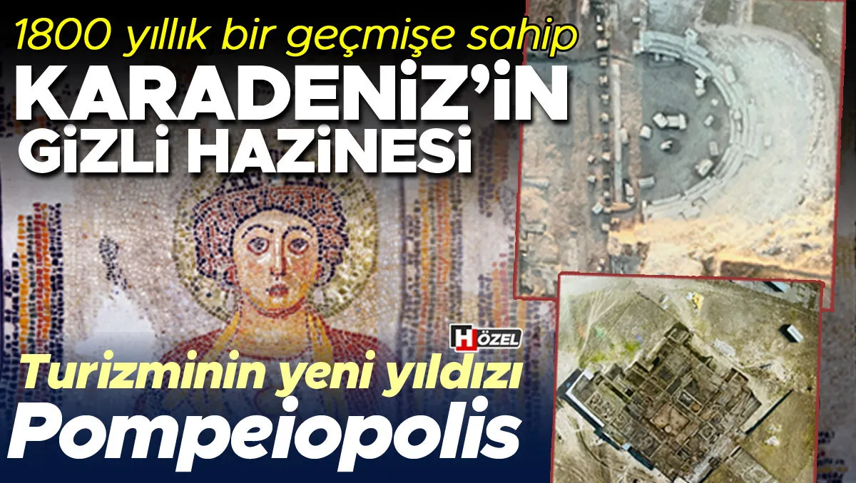 1800 yıllık bir geçmişe sahip! Karadeniz’in gizli hazinesi: Pompeiopolis | Arkeoloji turizmin yeni yıldızı olacak