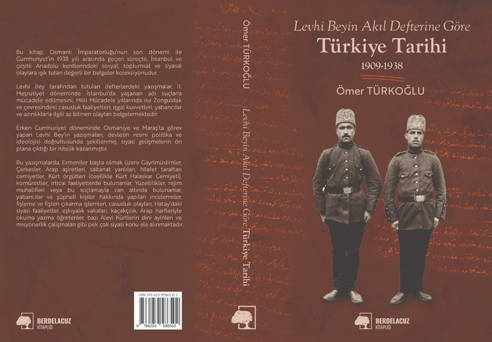 Levhi Bey’in Akıl Defterine Göre Türkiye Tarihi 1909-1938