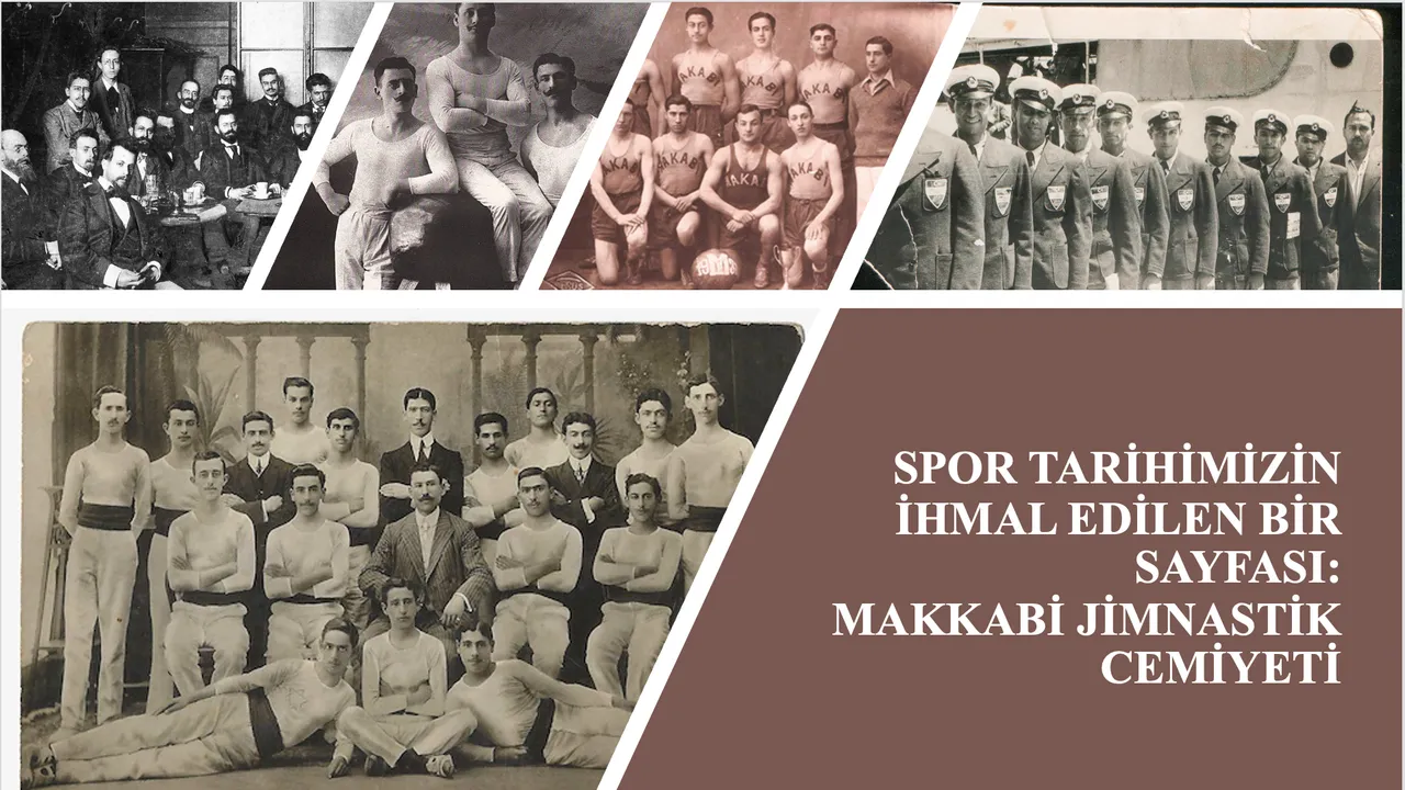 Spor tarihimizin ihmal edilen bir sayfası: Makkabi Jimnastik Cemiyeti 