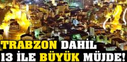 Trabzon büyük şehir oluyor