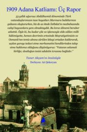 1909 թ. Ադանայի կոտորածը` երեք զեկույցի համաձայն