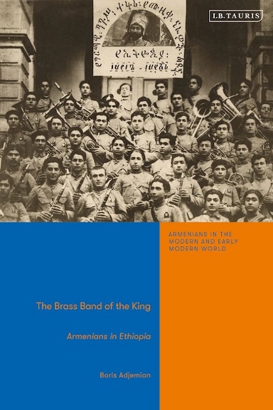 Լոյս տեսաւ The Brass Band of the King: Armenians in Ethiopia հատորը
